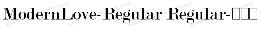 ModernLove-Regular Regular字体转换